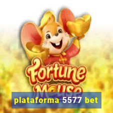 plataforma 5577 bet